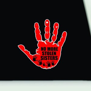 No more stolen sisters sticker | MMIW bumper sticker | MMIW vinyl decal sticker | Missing and Murdered Indigenous Women window sticker