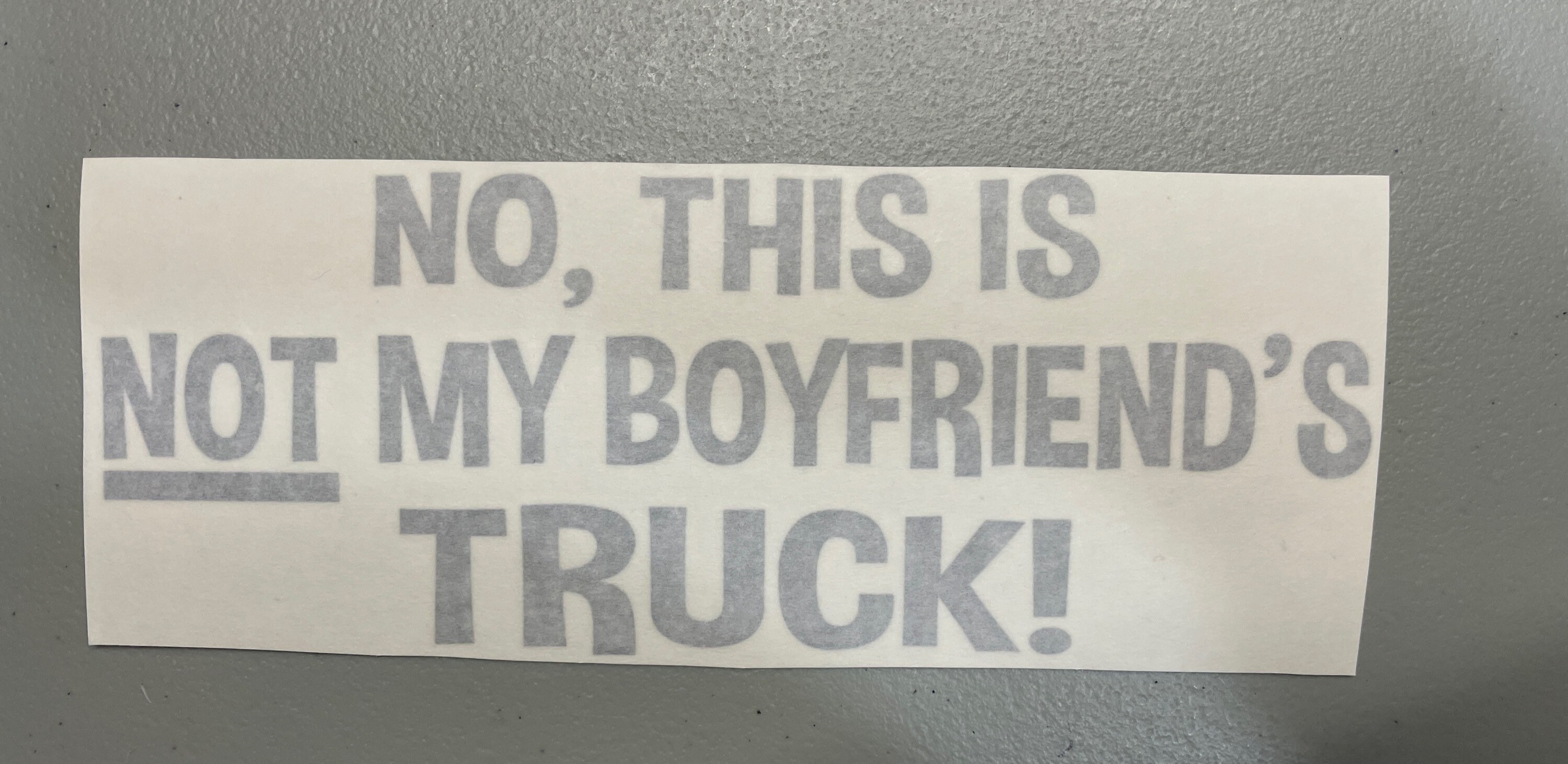Not My Boyfriends Truck Bumper Sticker Funny Bumper Sticker Etsy