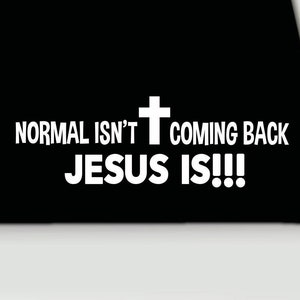 Christlicher Autoaufkleber | Normal kommt nicht zurück Jesus ist Kreuz-Autoaufkleber | Jesus Aufkleber | Christlicher Aufkleber