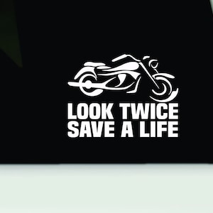 Look Twice Save a Life vinyl decal | Motorcycle Awareness Sticker | Look Twice Motorcycle Vinyl Decal | Motorcycle Safety Bumper Sticker