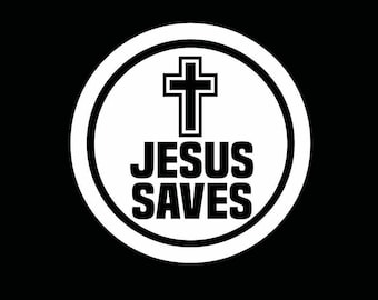 Jesus Saves window decal | Jesus  bumper sticker | Jesus Saves vinyl car decal | Jesus saves sticker | Christian bumper sticker