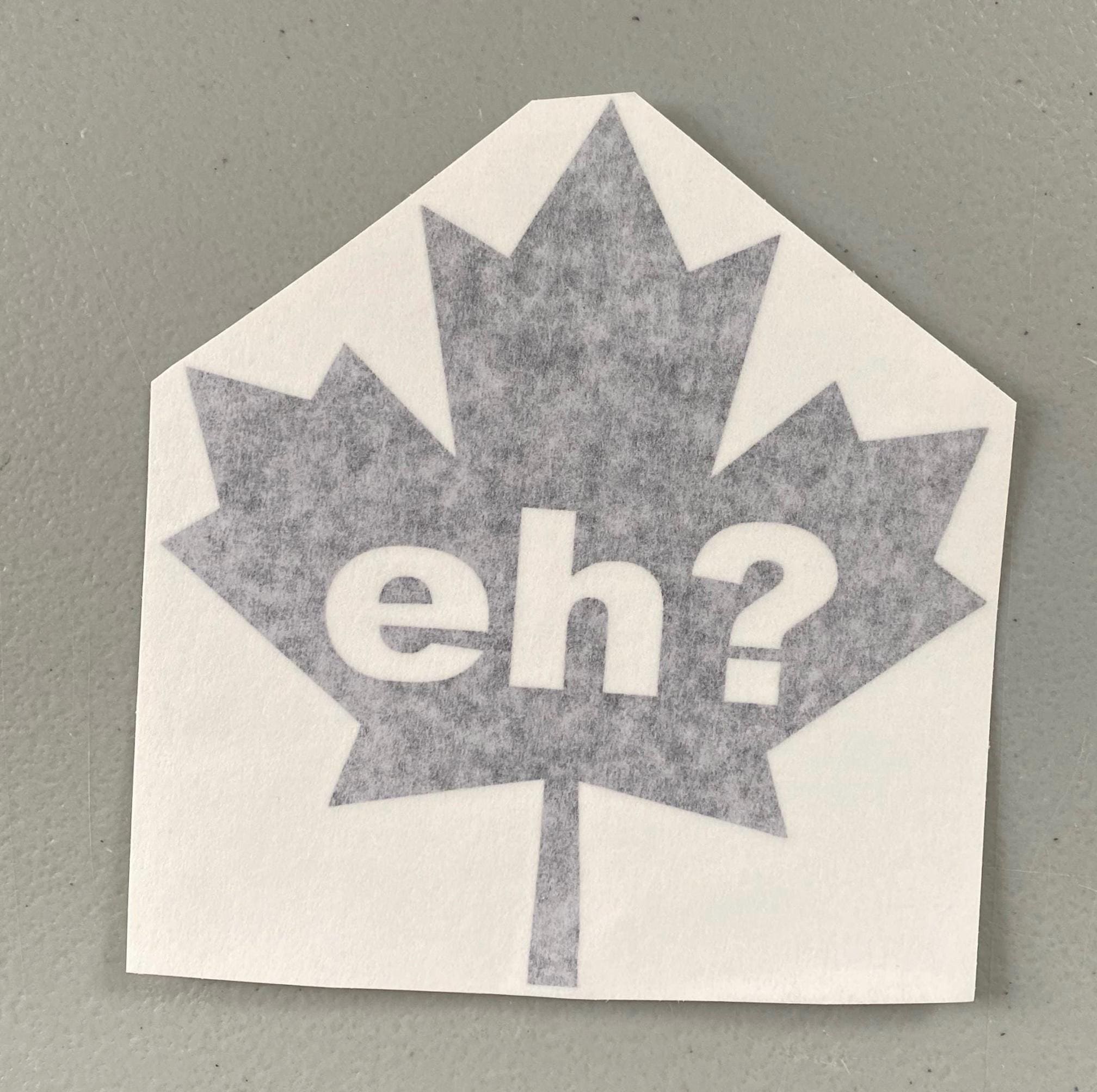 Eh Sticker Canadian Maple Leaf Eh Waterproof Vinyl Decal Window Bumper Sticker - Etsy
