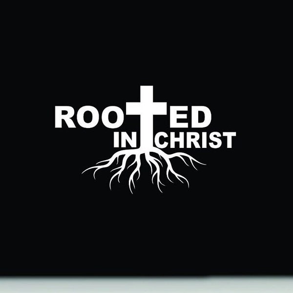 Rooted in Christ vinyl decal | Christian bumper sticker | Christian car decal sticker | Christian window decal sticker | Rooted in Christ