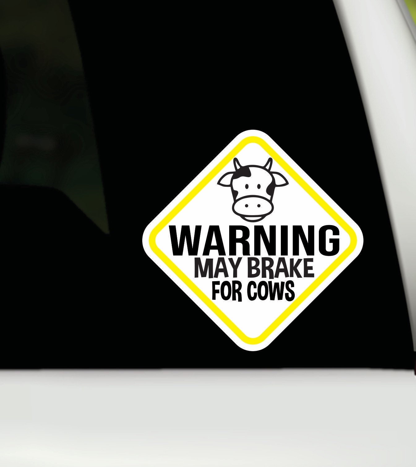 May Brake for Cows Waterproof Printed Vinyl Decal | Cow Vehicle Window ...