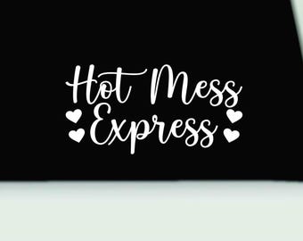 Hot Mess Express Vinyl Car Decal | Waterproof Bumper Sticker