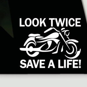 Look Twice Bumper Sticker | Look Twice Save a Life Vinyl Decal | Motorcycle awareness bumper sticker | Motorcycle safety vinyl decal