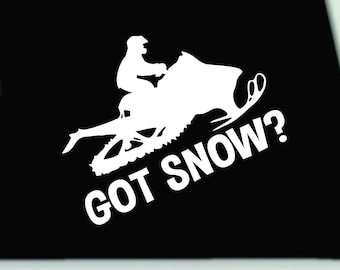 Got Snow vinyl sticker | snowmobile vinyl decal | got snow sled decal | funny snowmobile bumper sticker