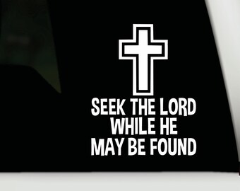 Seek the Lord waterproof vinyl decal  | Christian bumper sticker | Christian car decal | Christian car window decal