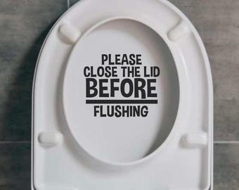 Please close the lid before flushing vinyl sticker | Toilet Decal Sticker Decal | Close the lid before flushing Vinyl Decal Sticker