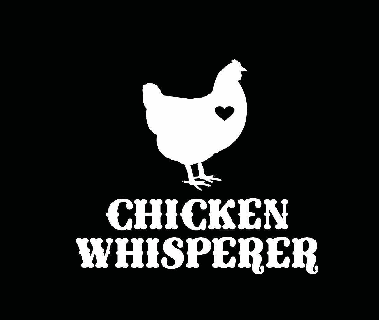 Chicken whisperer vinyl decal | Chicken car truck window decal sticker | Chicken funny  sticker | Chicken vinyl sticker