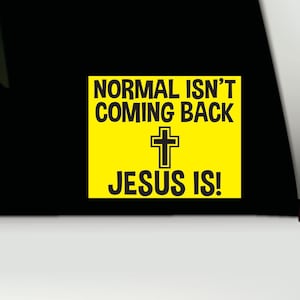 Christlicher Autoaufkleber | Normal kommt nicht zurück Jesus ist Kreuz-Autoaufkleber | Jesus Aufkleber | Christlicher Aufkleber