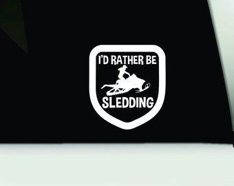 I’d rather be sledding ladies vinyl decal | Sled bumper sticker | sled snowmobile vinyl decal sticker | funny sled vinyl sticker