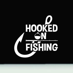 Hooked on Fishing Bumper Sticker | Fishing Vinyl Sticker | Fishing Truck Car Sticker | Fishing Decal Sticker | Fishing boat Vinyl Decal