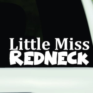 Little Miss Redneck Bumper Sticker | Funny redneck vinyl decal sticker | redneck truck decal | redneck truck sticker | Redneck window decal
