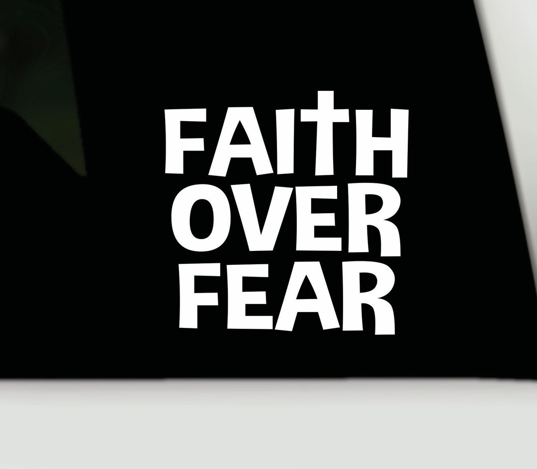 Faith Vinyl Decal Faith Bumper Sticker Christian Bumper Vinyl Decal