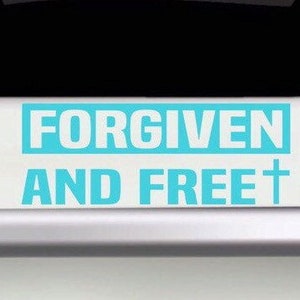 Forgiven and Free Bumper Sticker Forgiven Car Decal | Etsy