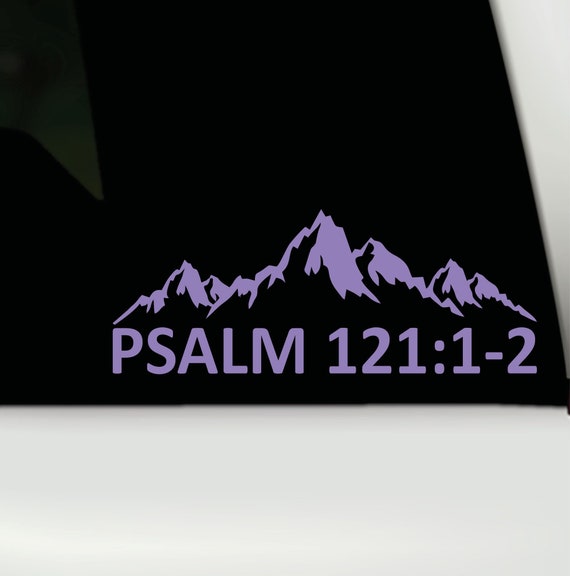 Christian Bumper Sticker Decal | Psalm 121 Bumper Sticker | Psalm