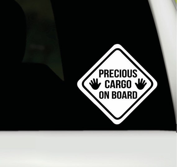 manejo Favor puesto Precious Cargo on Board Bumper Sticker on Board Car Decal - Etsy