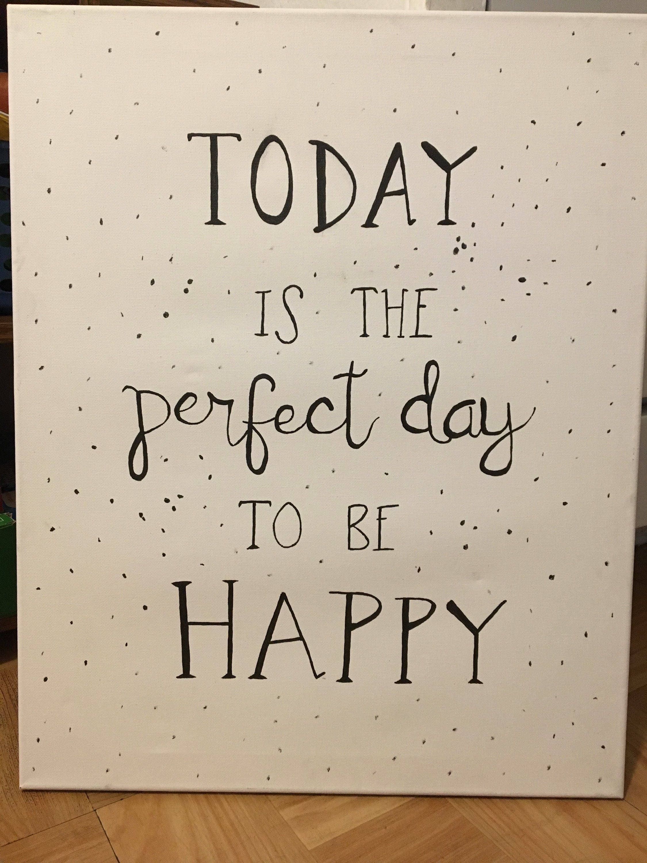 Today is the perfect day to be happy handmade acrylic Etsy