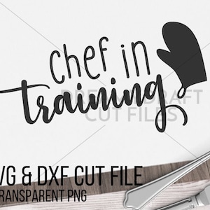 Chef in training svg cut file | baking svg - cooking svg - apron design svg - apron svg - chef svg | SVG DXF PNG | Cricut silhouette