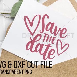 Save the date svg cut file | wedding svg - wedding announcement svg - save the date clip art | SVG DXF PNG | Cricut silhouette