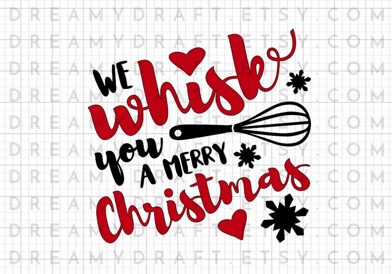 Download We whisk you a merry Christmas svg cut file Christmas pun ...