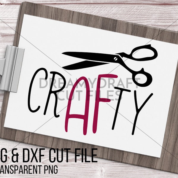 Crafty af svg cut file |  crafting svg - scissors svg - crafty svg - creative svg - crafty as fuck svg | SVG DXF PNG | Cricut silhouette