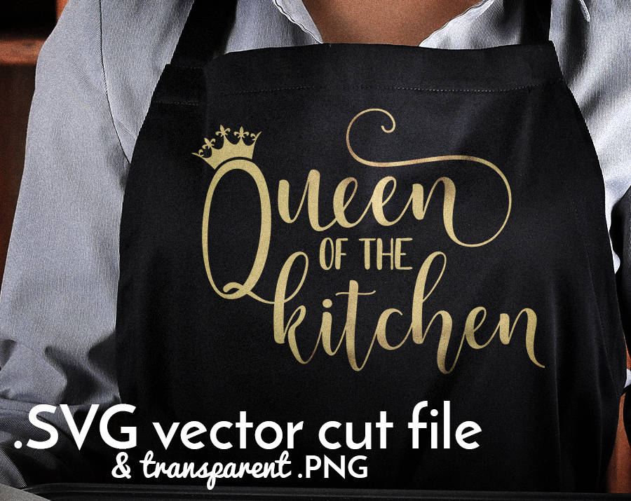 Free Free Kitchen Queen Svg 343 SVG PNG EPS DXF File