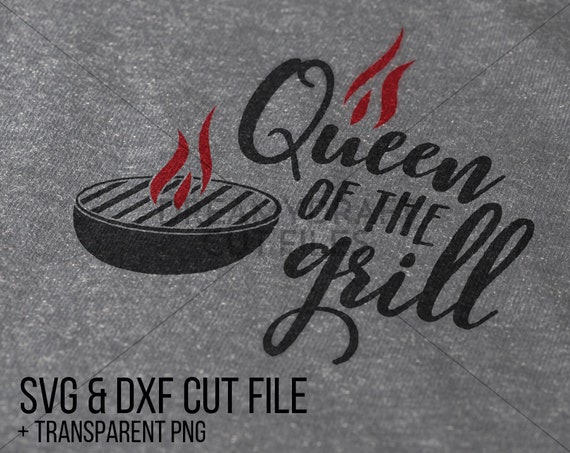 Download Free Queen Of The Grill Svg Cut File Barbecue Svg Cooking Svg Etsy SVG Cut Files