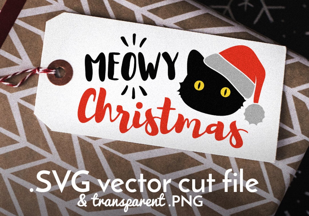 Meowy Christmas Cut File | Cat - Label - Christmas Card Design ...