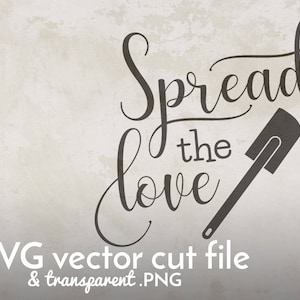 Diffondere l'amore SVG file di taglio | svg - cucina svg - grembiule di cottura design svg - grembiule svg - cottura carta svg | PNG stampabile | Cricut sagoma