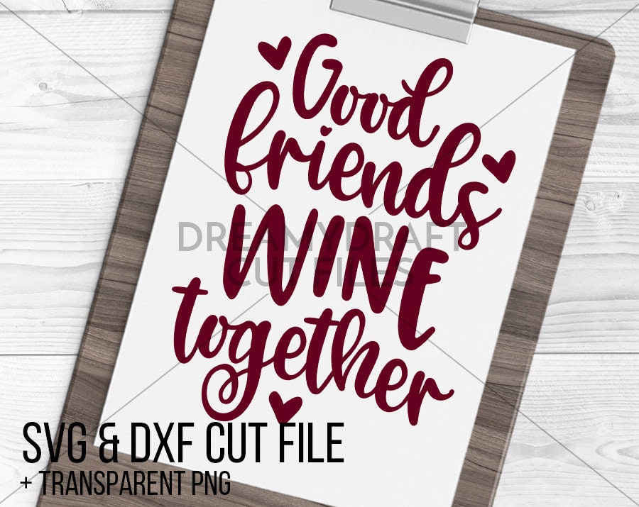 Free Free 74 Friends And Wine Svg SVG PNG EPS DXF File