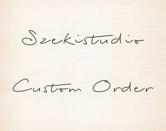 Custom Order For Extra Fee and Rush Order