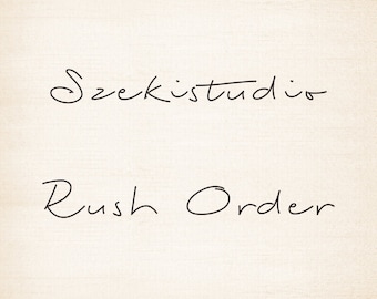 RUSH ORDER
