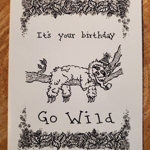 Verjaardagskaart | Originele Pen & Ink Tekening - Go Wild