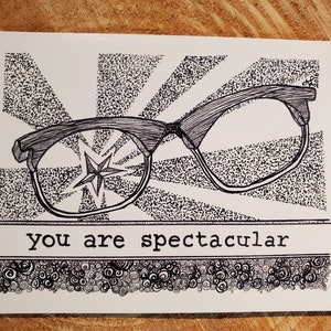 Denken aan je kaart | Originele Pen & Ink Tekening - You Are Spectacular
