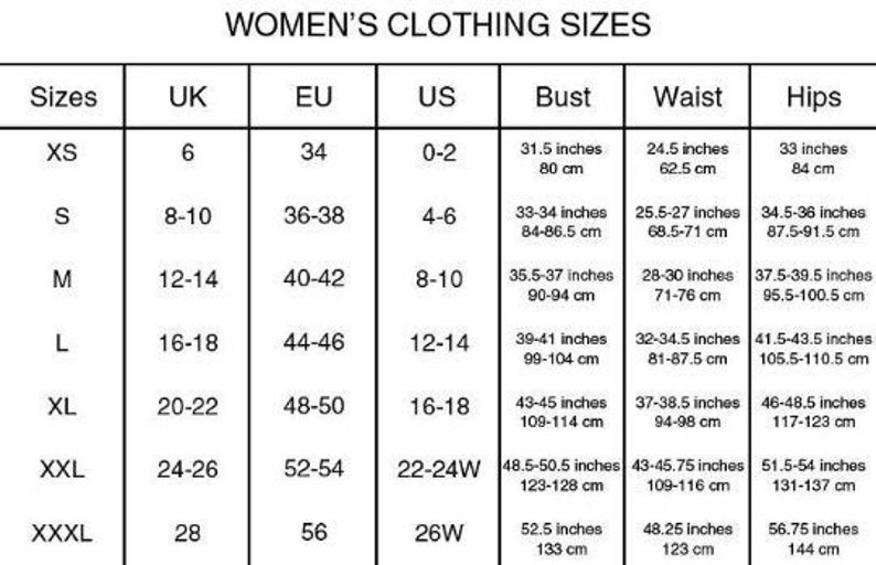 May include: A chart showing women's clothing sizes in US, UK, EU, and international measurements. The chart includes bust, waist, and hip measurements in both inches and centimeters.
