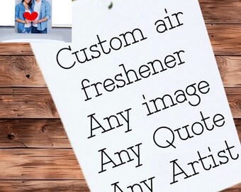 Personalized Car Air Fresheners - Any photo