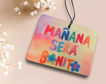 Mañana será bonito air freshener
