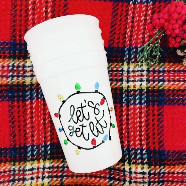 Let's Get Lit Christmas Party Cups -Let's Get Lit - Party Cup - Stadium Cup - Christmas Cup - Holiday Hostess Gift- Christmas Lights Cup