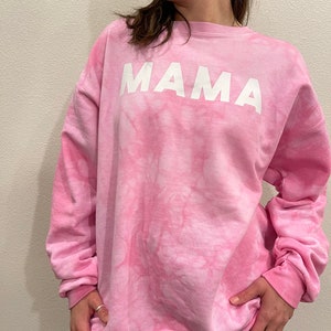 Mama Tie Dye Sweatshirt - Mama Sweatshirt - Mom  Sweatshirt - Motherhood - Gift for Mom - Girl Mom - Girl Mama - Boy Mom - Boy Mama