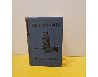 The Junior Classics Young Folks Shelf of Books Volume 9 & 6 1957