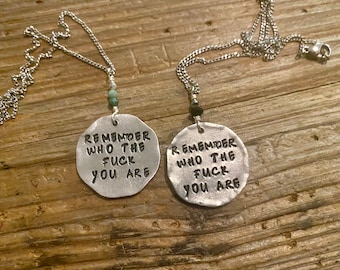Remember who the fuck you are 1” beaded necklace