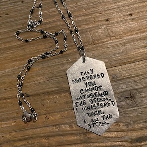 I am the storm phrase necklace