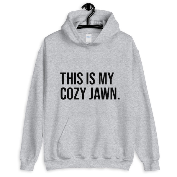 This is my Cozy Jawn hoodie