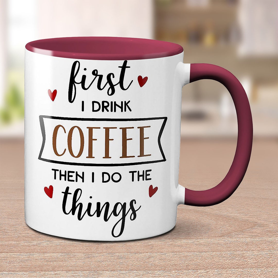 Coffee Quote Mug - Personalized Cute Coffee Print for Coffee Lovers - Etsy