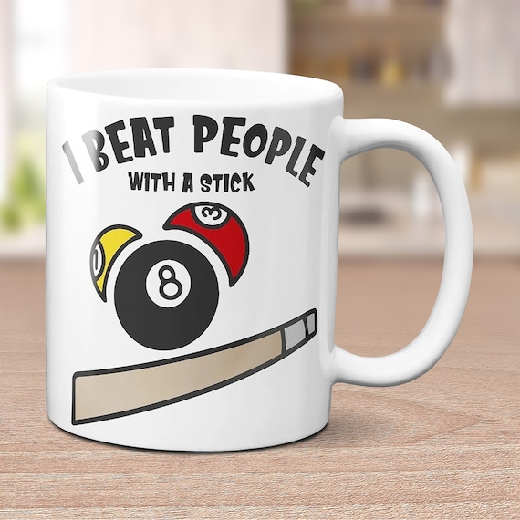 Funny Pool Player Coffee Mug - 'I Beat People With A Stick For Fun' Quote, 11oz Ceramic - View #7