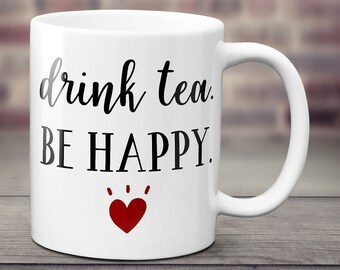 Be Happy Personalized Tea Mug - Custom Tea Cups for a Cup of Love