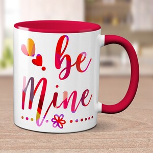 Be Mine Coffee Mug - Personalized Cup for Girlfriend