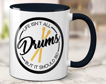 Drumsticks Life Mug - Customized Drum Sticks Mug for the Ultimate Drum Guy